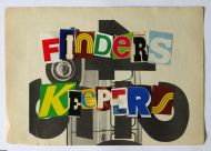 Michael Peltzer „Finders Keepers“ Collagen und Malerei 